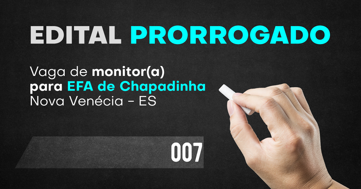 Leia mais sobre o artigo Edital 007/2021 Prorrogado