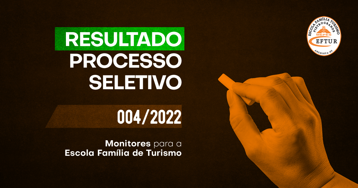 Read more about the article Processo Seletivo 004-2022 – Resultado