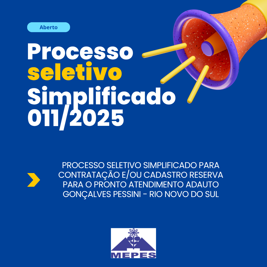 Leia mais sobre o artigo PROCESSO SELETIVO 011/2025