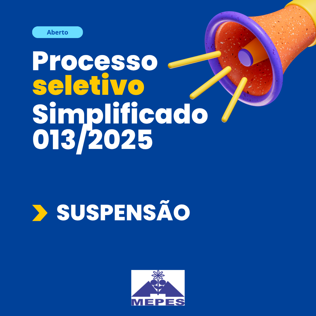 Leia mais sobre o artigo SUSPENSÃO DO RESULTADO PARCIAL E ERRATA DO PROCESSO SELETIVO 013/2025